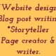 Website design, WordPress blog post and page writer, plus outstanding storyteller